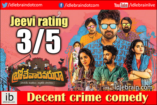 Brochevarevarura jeevi review